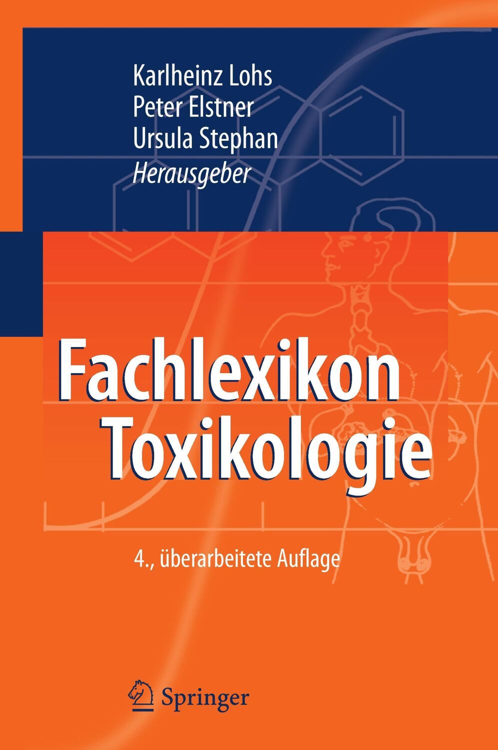 Cover: 9783540273349 | Fachlexikon Toxikologie | Karlheinz Lohs (u. a.) | Buch | xxxiii