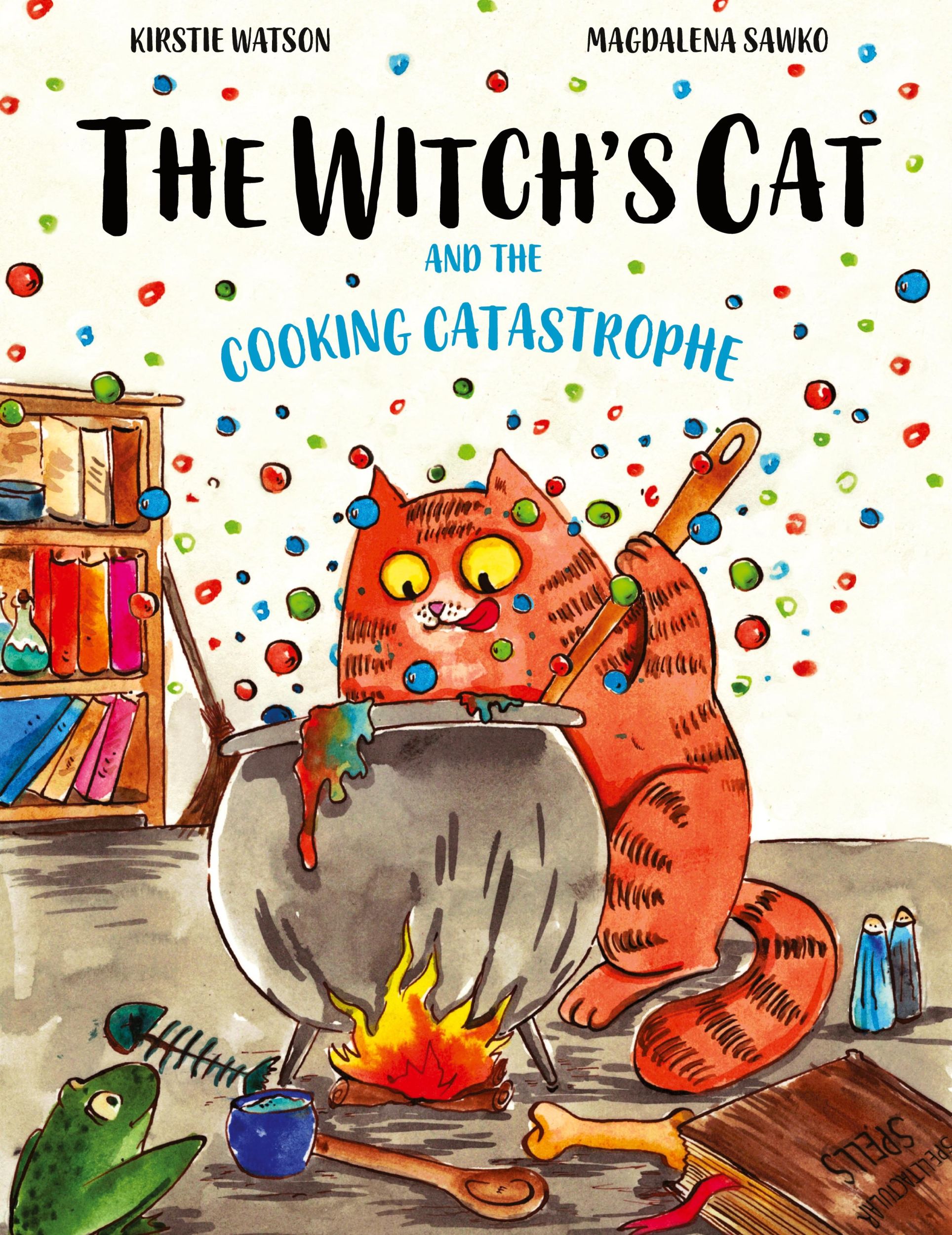 Cover: 9781916254923 | The Witch's Cat and The Cooking Catastrophe | Kirstie Watson (u. a.)