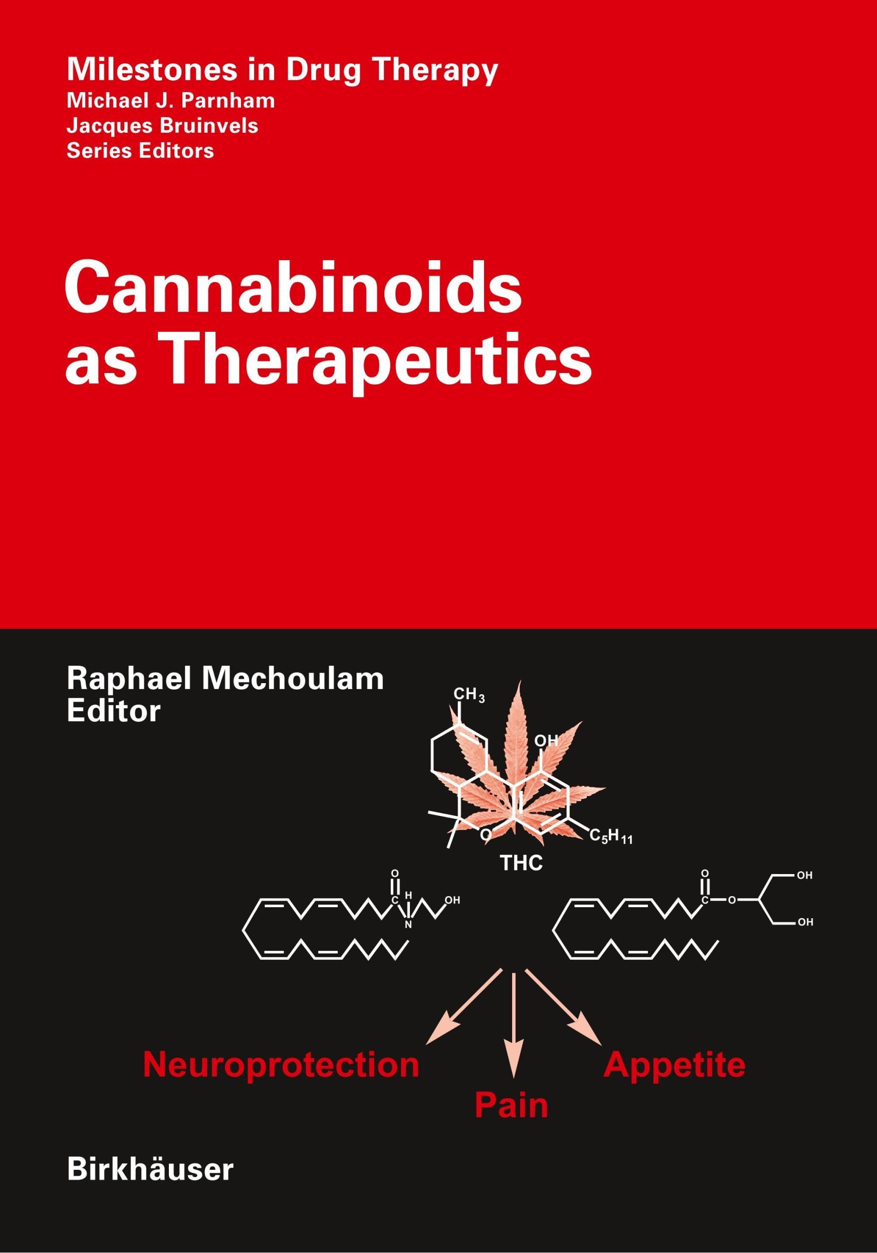 Cover: 9783764370558 | Cannabinoids as Therapeutics | Raphael Mechoulam | Buch | x | Englisch