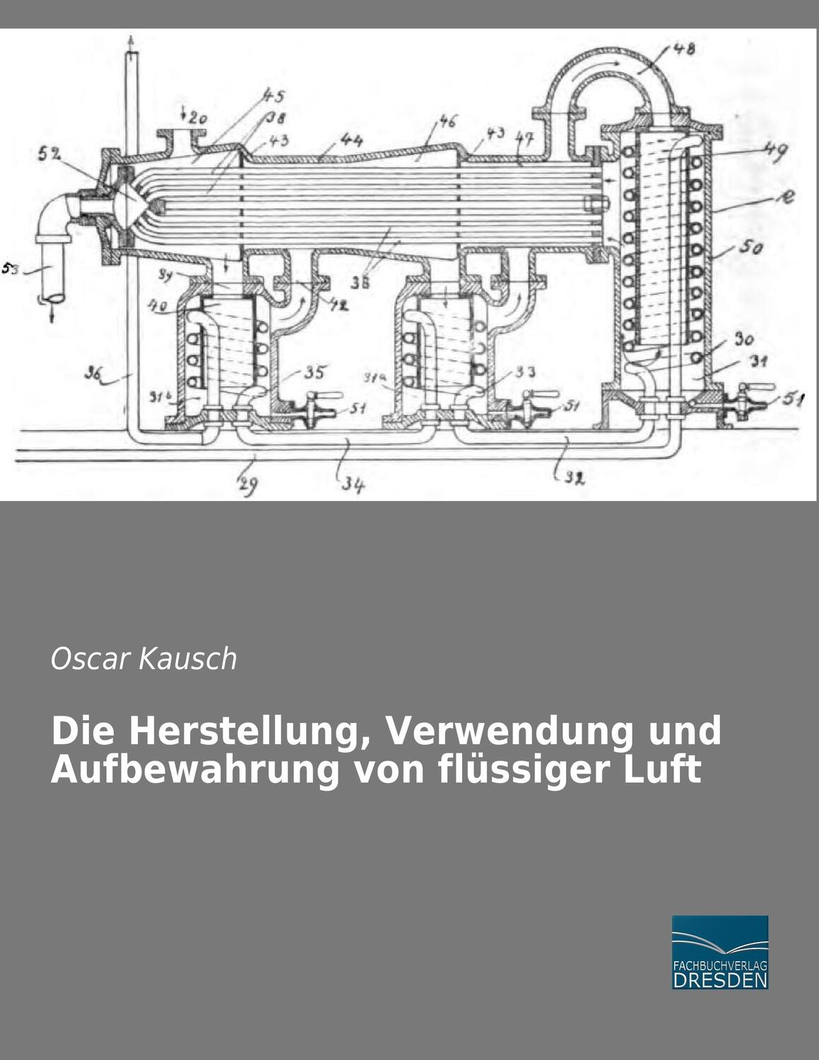 Cover: 9783956927317 | Die Herstellung, Verwendung und Aufbewahrung von flüssiger Luft | Buch