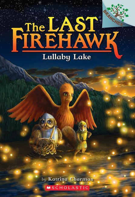 Cover: 9781338122671 | Lullaby Lake: A Branches Book (the Last Firehawk #4) | Volume 4 | Buch
