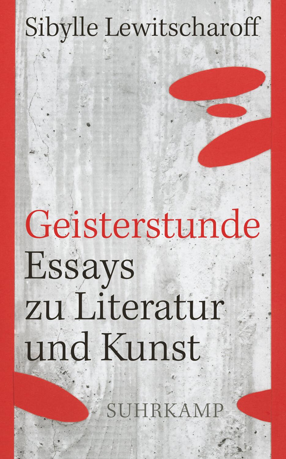 Cover: 9783518469477 | Geisterstunde | Essays zu Literatur und Kunst | Sibylle Lewitscharoff