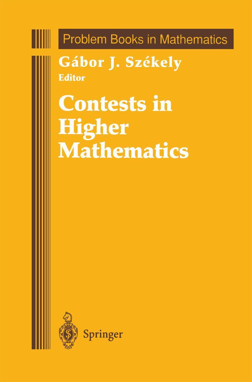Cover: 9780387945880 | Contests in Higher Mathematics | Gabor J. Szekely | Buch | VII | 1995