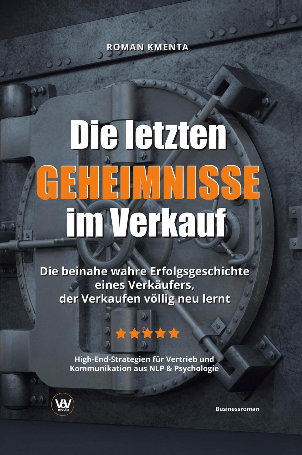 Cover: 9783903845268 | Die letzten Geheimnisse im Verkauf - Die beinahe wahre...