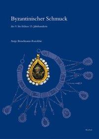 Cover: 9783895007170 | Byzantinischer Schmuck des 9. bis frühen 13. Jahrhunderts | Buch