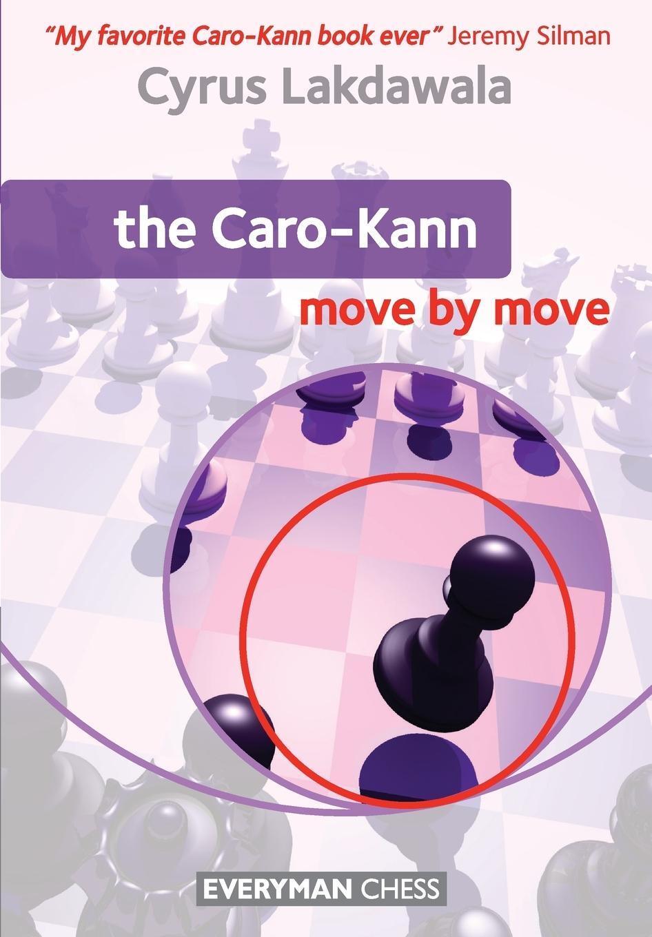 Cover: 9781857446876 | The Caro Kann Move by Move | Cyrus Lakdawala | Taschenbuch | Paperback