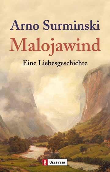 Cover: 9783548254098 | Malojawind | Eine Liebesgeschichte | Arno Surminski | Taschenbuch
