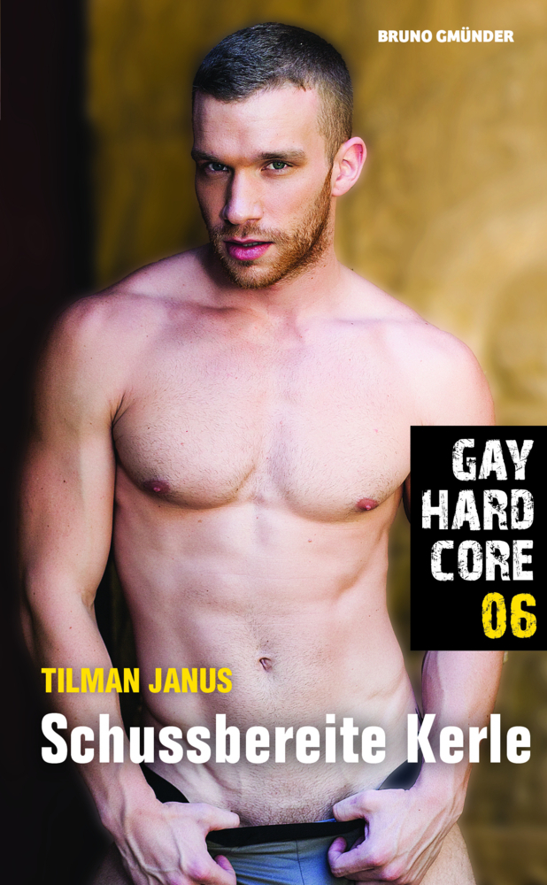 Cover: 9783959851510 | Gay Hardcore - Schussbereite Kerle | Tilman Janus | Taschenbuch | 2016