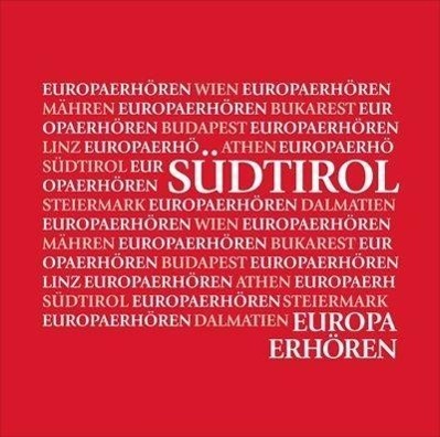 Cover: 9783902789037 | Europa erhören Südtirol | CD, Europa Erhören | Mercedes Echerer | CD