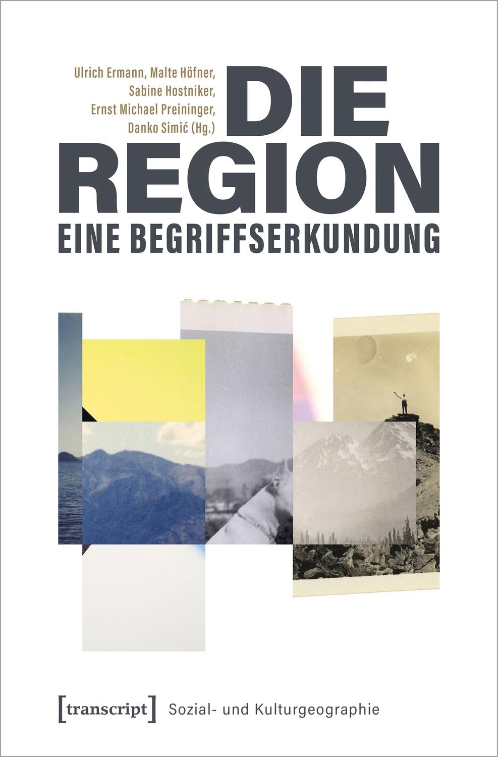 Cover: 9783837660104 | Die Region - eine Begriffserkundung | Ulrich Ermann (u. a.) | Buch