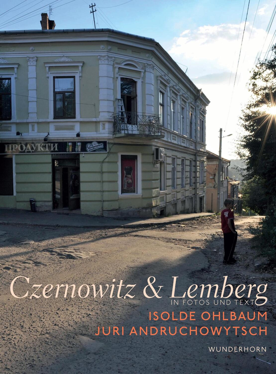 Cover: 9783884235621 | Czernowitz & Lemberg | In Fotos und Text | Isolde Ohlbaum (u. a.)