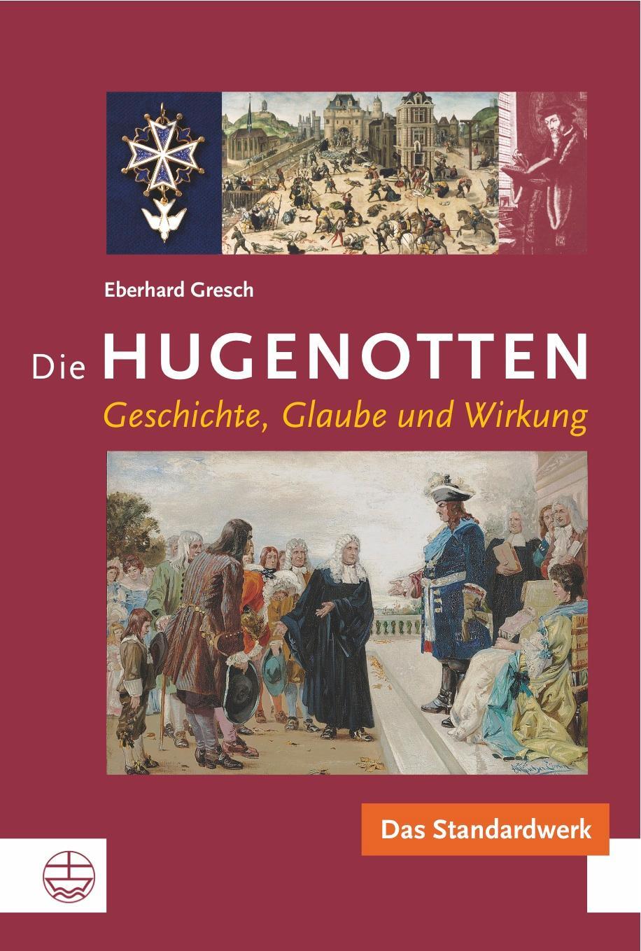 Cover: 9783374041114 | Die Hugenotten | Geschichte, Glaube und Wirkung | Eberhard Gresch