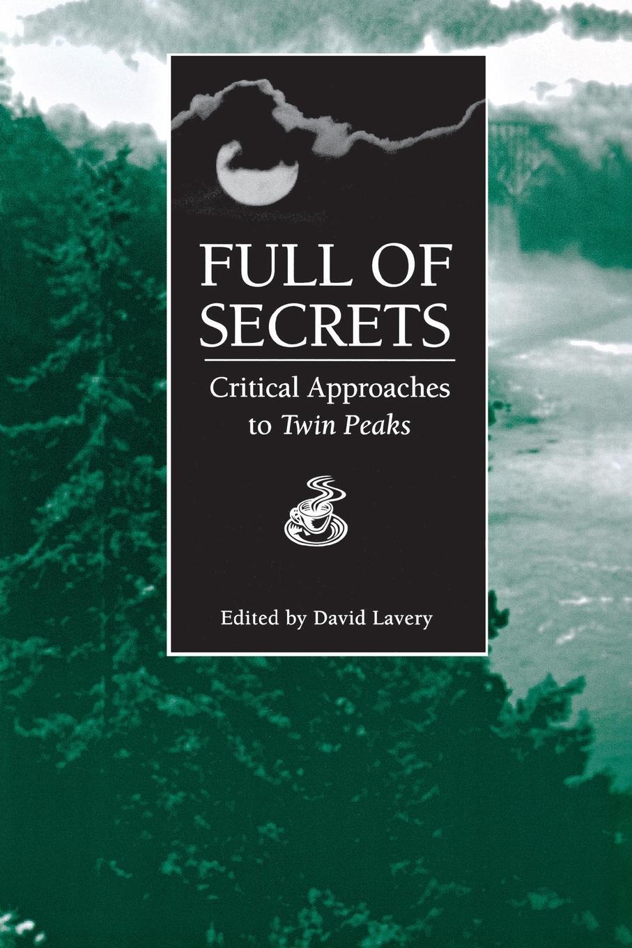 Cover: 9780814325063 | Full of Secrets | Critical Approaches to Twin Peaks | David Lavery