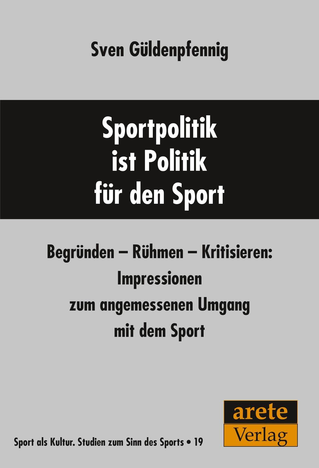 Cover: 9783964230805 | Sportpolitik ist Politik für den Sport | Sven Güldenpfennig | Buch