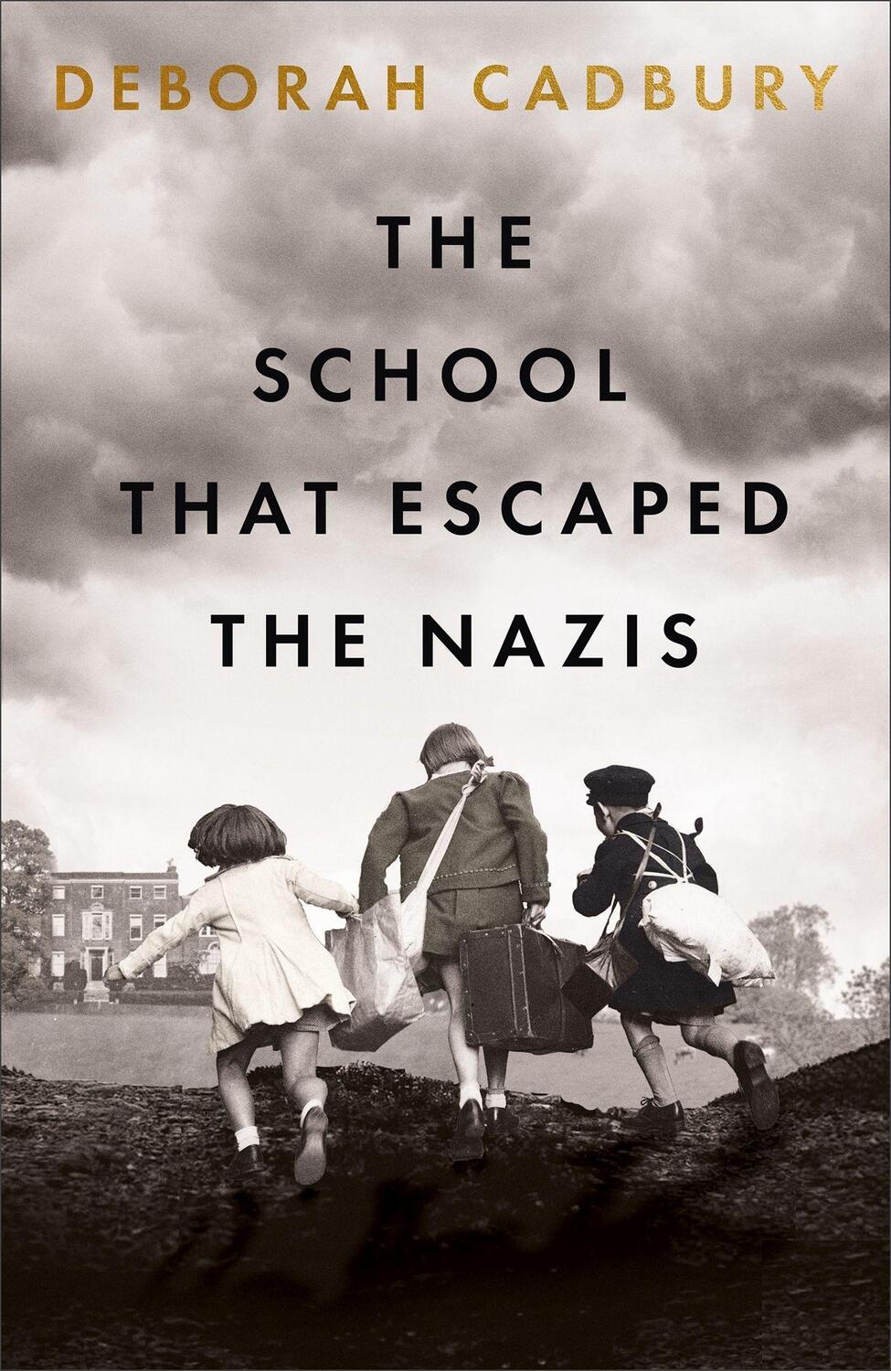 Cover: 9781529365771 | The School That Escaped the Nazis | Deborah Cadbury | Buch | Englisch