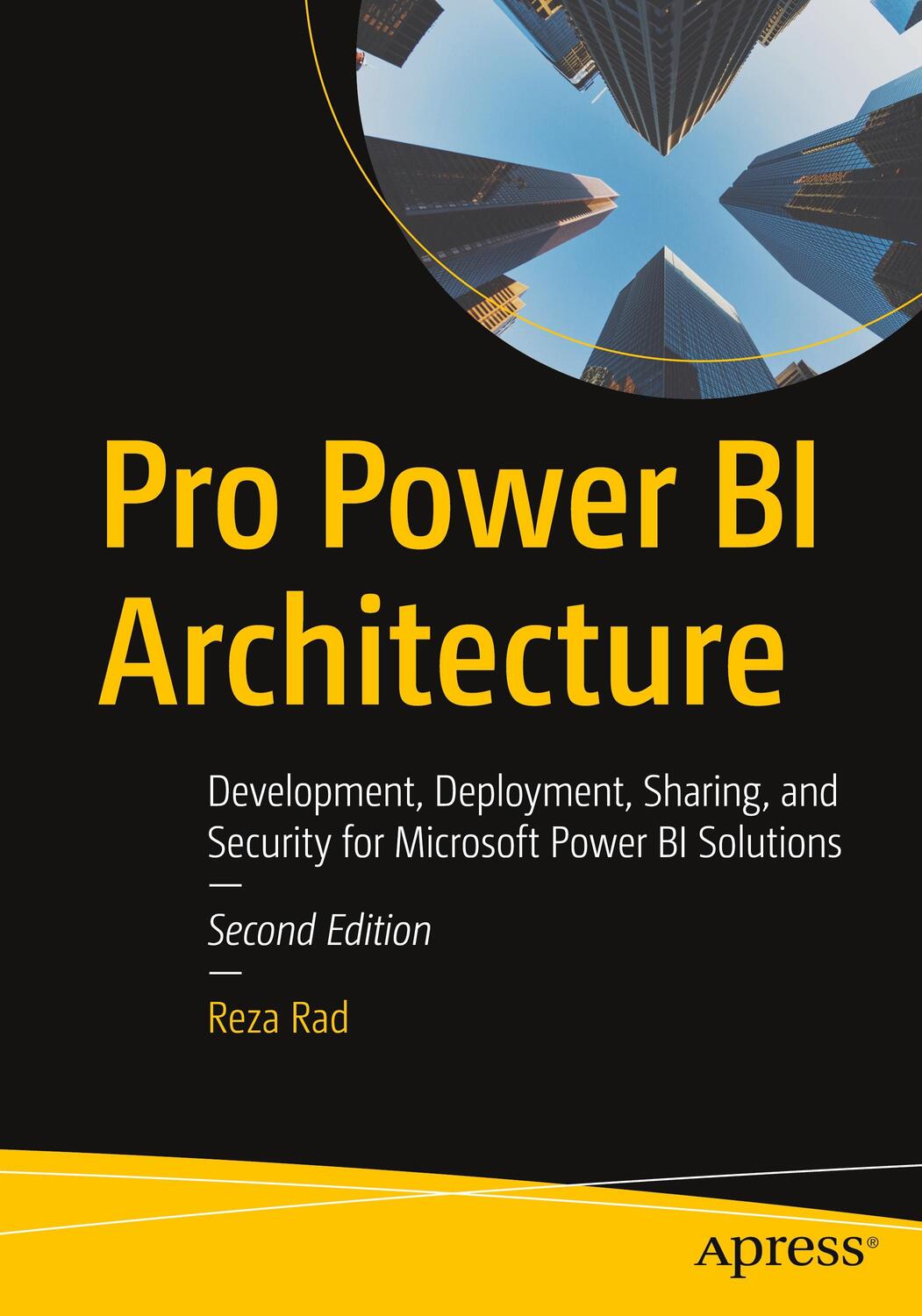 Cover: 9781484295373 | Pro Power BI Architecture | Reza Rad | Taschenbuch | Paperback | xxxvi