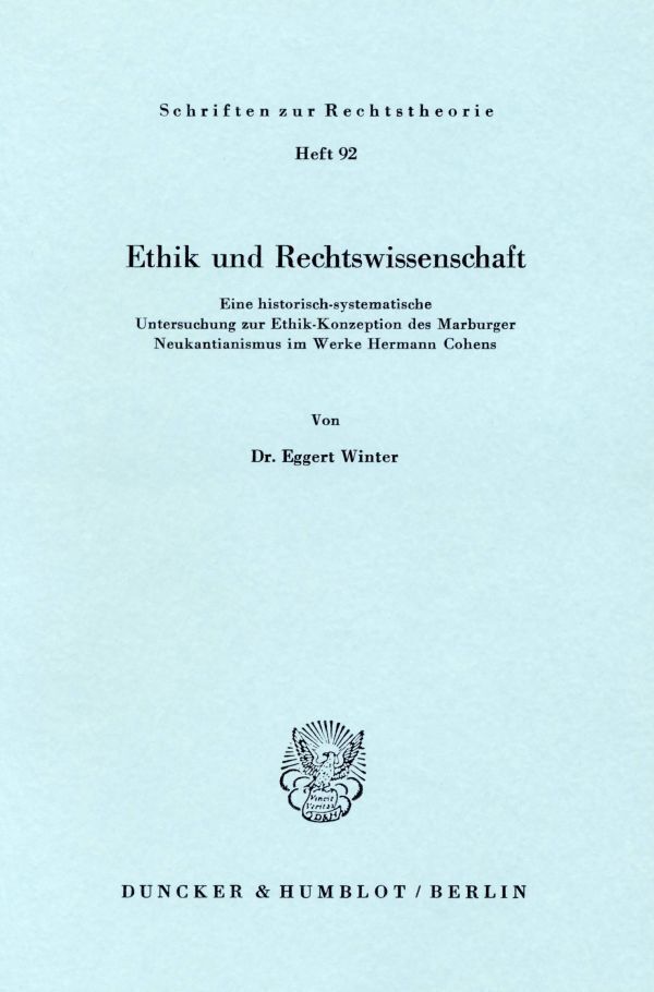 Cover: 9783428046249 | Ethik und Rechtswissenschaft. | Eggert Winter | Taschenbuch | 474 S.