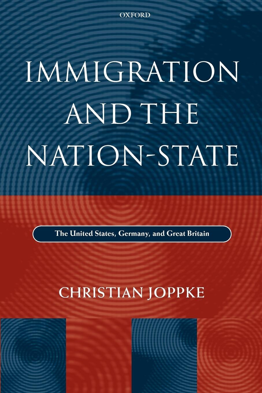 Cover: 9780198295402 | Immigration and the Nation-State | Christian Joppke | Taschenbuch