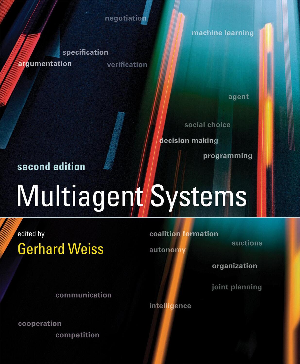 Cover: 9780262533874 | Multiagent Systems, second edition | Gerhard Weiß (u. a.) | Englisch