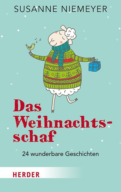 Cover: 9783451032615 | Das Weihnachtsschaf | 24 wunderbare Geschichten | Susanne Niemeyer