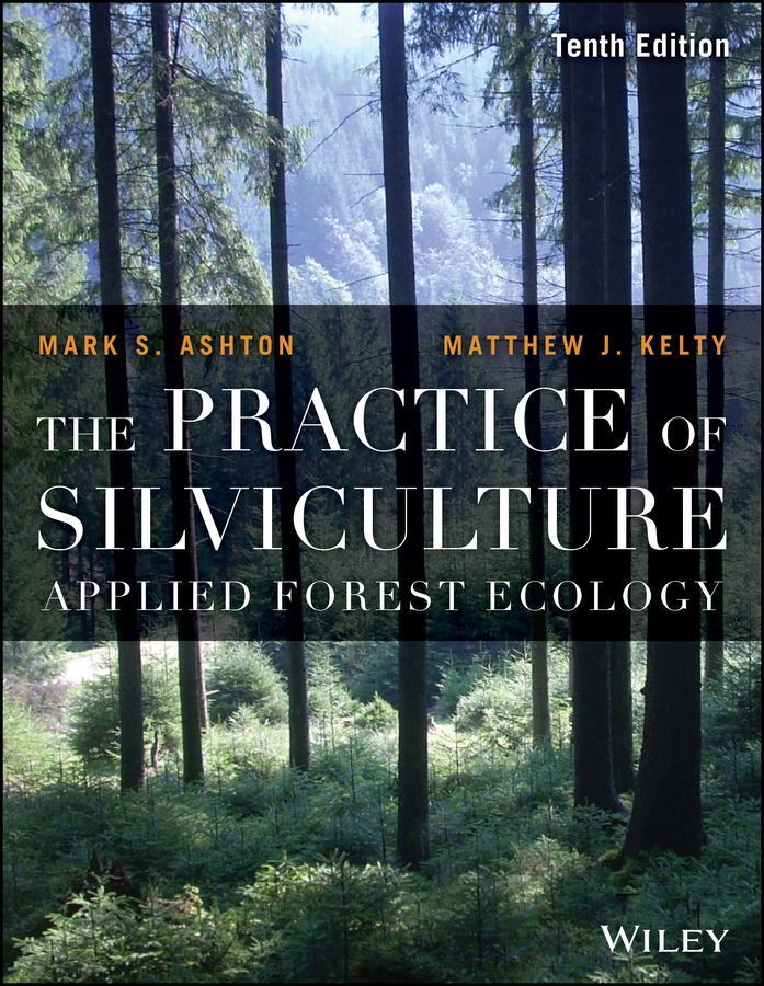 Cover: 9781119270959 | The Practice of Silviculture | Applied Forest Ecology | Ashton (u. a.)