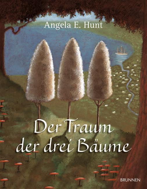 Cover: 9783765556616 | Der Traum der drei Bäume | Nach einer alten Erzählung | Hunt | Buch