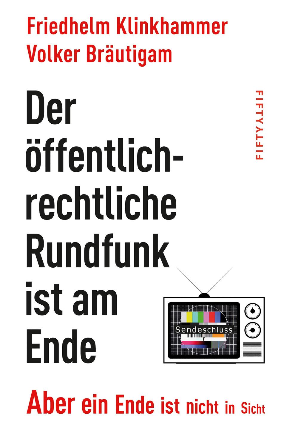 Cover: 9783946778455 | Der öffentlich-rechtliche Rundfunk ist am Ende | Klinkhammer (u. a.)