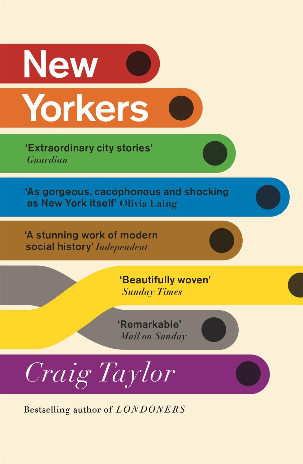 Cover: 9781848549722 | New Yorkers | A City and Its People in Our Time | Craig Taylor | Buch