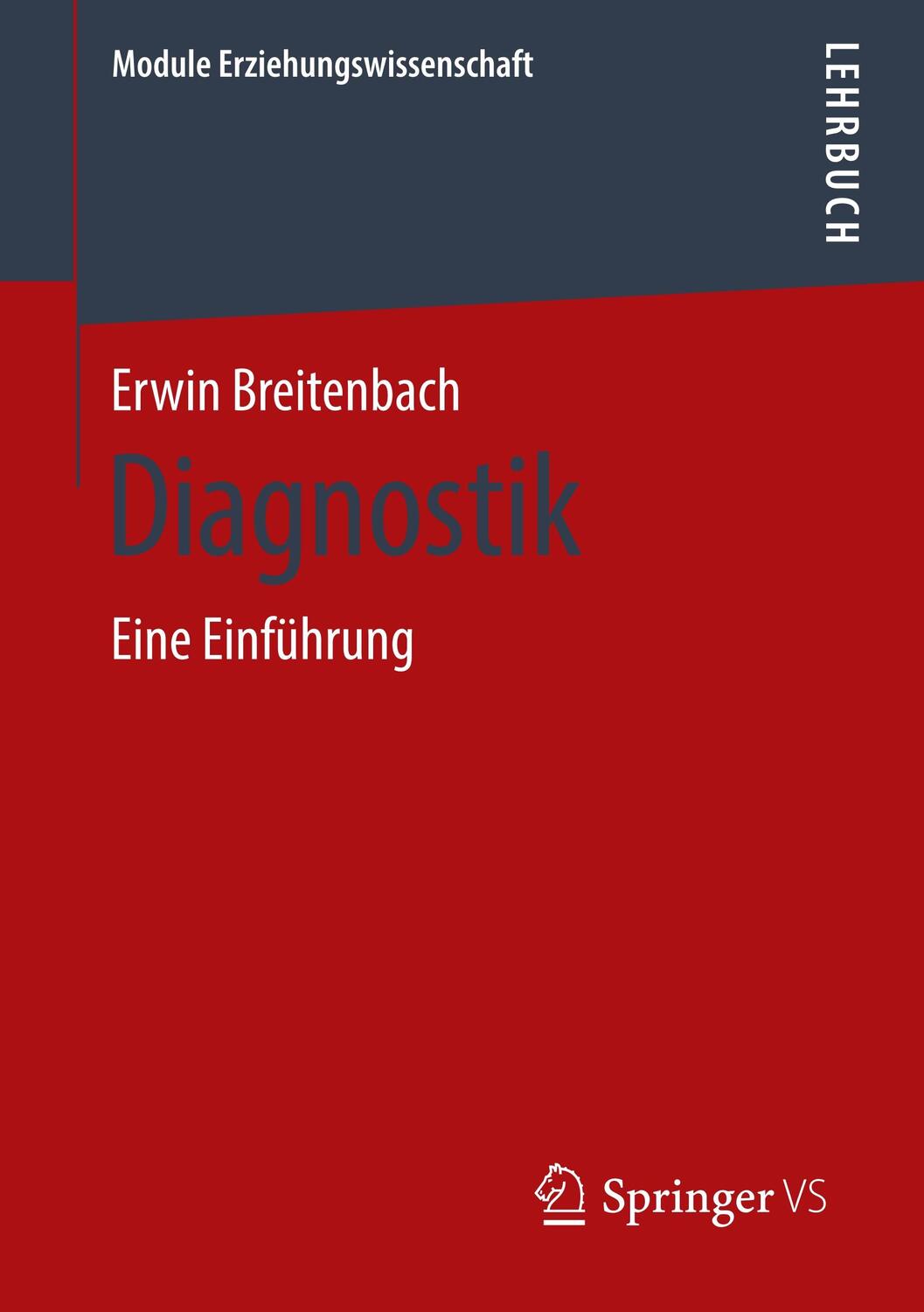 Cover: 9783658251499 | Diagnostik | Eine Einführung | Erwin Breitenbach | Taschenbuch | 2019