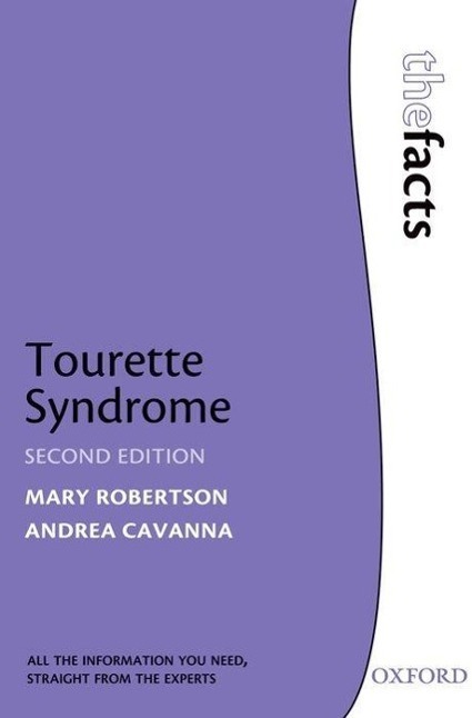 Cover: 9780199298198 | Tourette Syndrome | Mary Robertson (u. a.) | Taschenbuch | The Facts