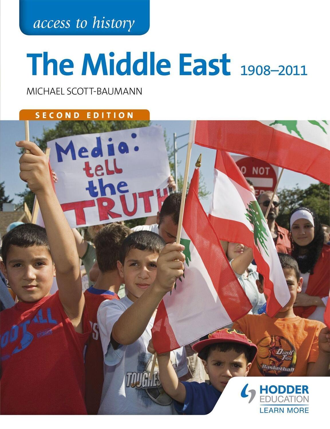 Cover: 9781471838415 | Access to History: The Middle East 1908-2011 | Michael Scott-Baumann