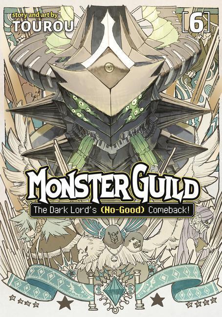 Cover: 9798888433720 | Monster Guild: The Dark Lord's (No-Good) Comeback! Vol. 6 | Tourou