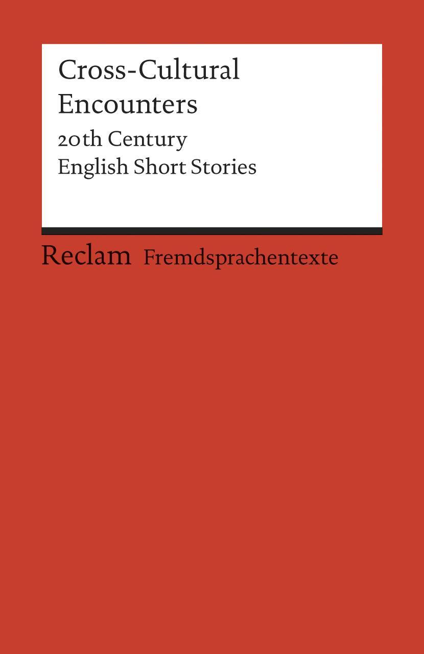 Cover: 9783150197073 | Cross-Cultural Encounters | 20th Century English Short Stories | Buch