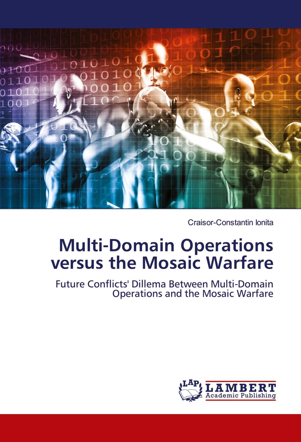 Cover: 9786203856996 | Multi-Domain Operations versus the Mosaic Warfare | Ionita | Buch