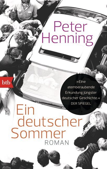 Cover: 9783442749812 | Ein deutscher Sommer | Roman | Peter Henning | Taschenbuch | 2016