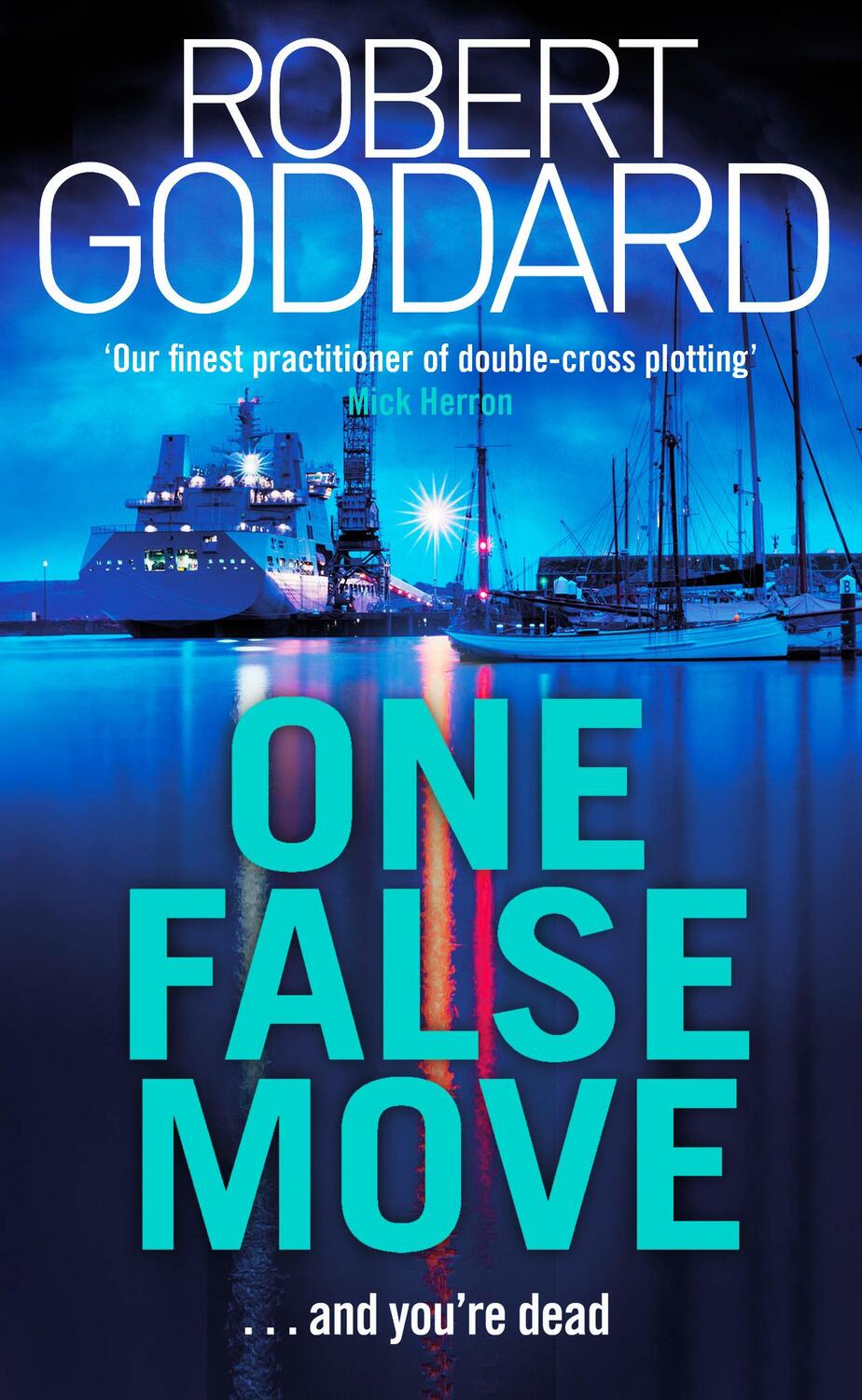 Cover: 9780552176828 | One False Move | Robert Goddard | Taschenbuch | Englisch | 2019