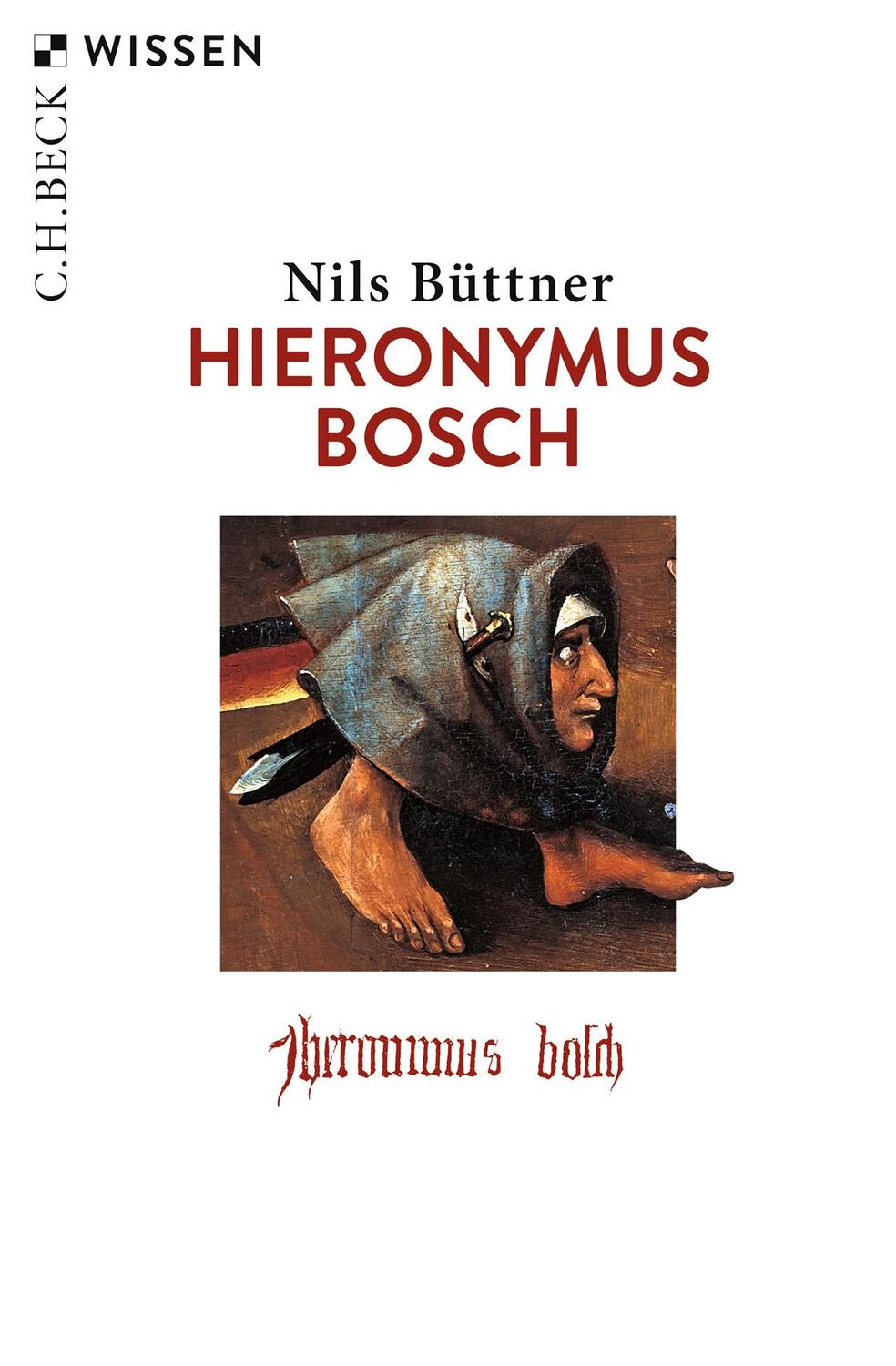 Cover: 9783406741555 | Hieronymus Bosch | Nils Büttner | Taschenbuch | Beck'sche Reihe | 2020