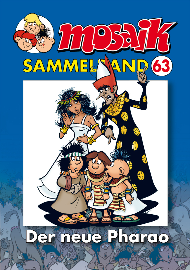 Cover: 9783941815957 | Mosaik Sammelband - Der neue Pharao | Klaus D. Schleiter | Taschenbuch