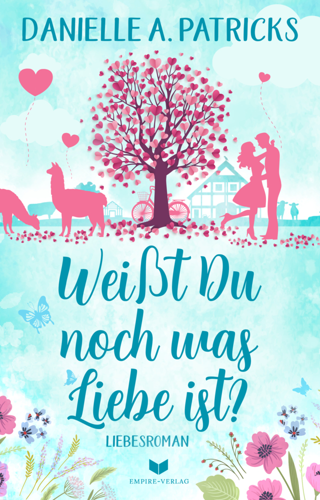 Cover: 9783985957323 | Weißt du noch was Liebe ist | Danielle A. Patricks | Taschenbuch