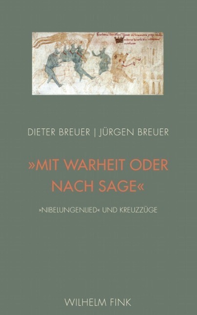 Cover: 9783770556915 | 'Mit warheit oder nach sage' | 'Nibelungenlied' und Kreuzzüge | Breuer
