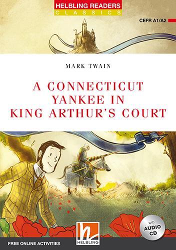 Cover: 9783990459362 | A Connecticut Yankee in King Arthur's Court, mit 1 Audio-CD | Twain