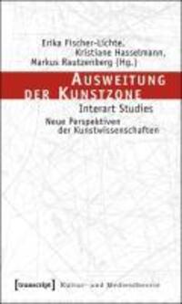 Cover: 9783837611861 | Ausweitung der Kunstzone | Taschenbuch | 278 S. | Deutsch | 2010