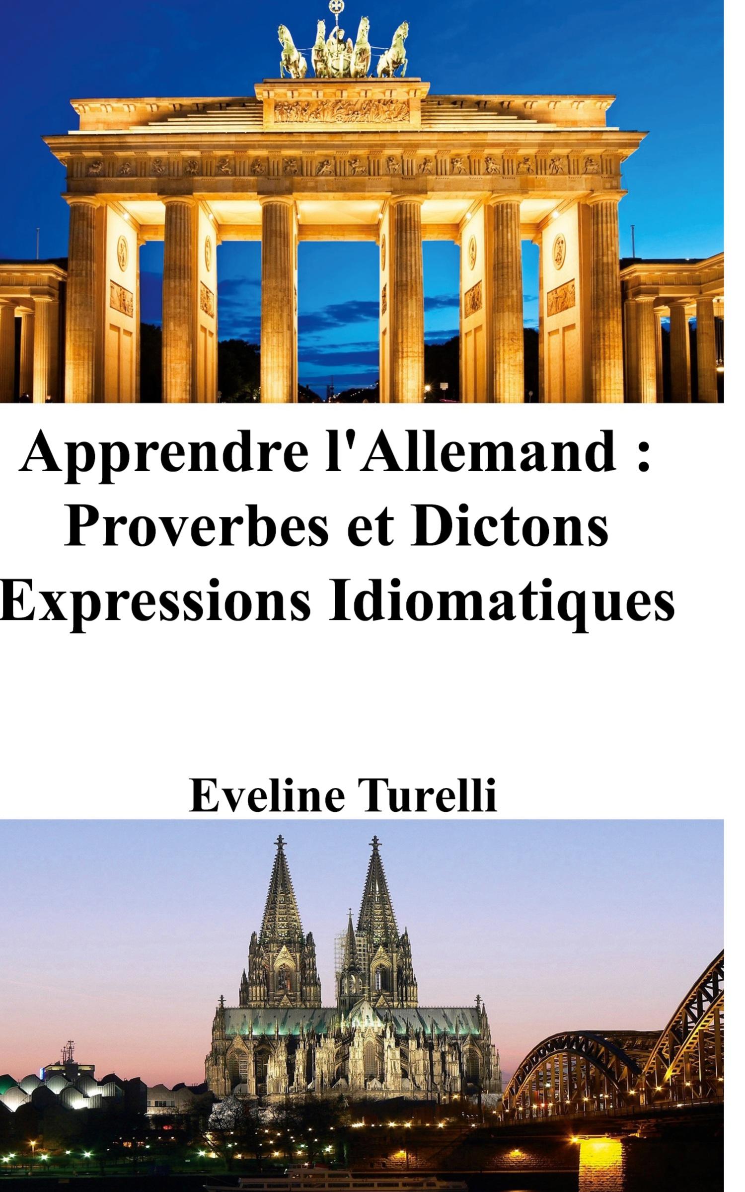 Cover: 9798210829313 | Apprendre l'Allemand | Proverbes et Dictons - Expressions Idiomatiques