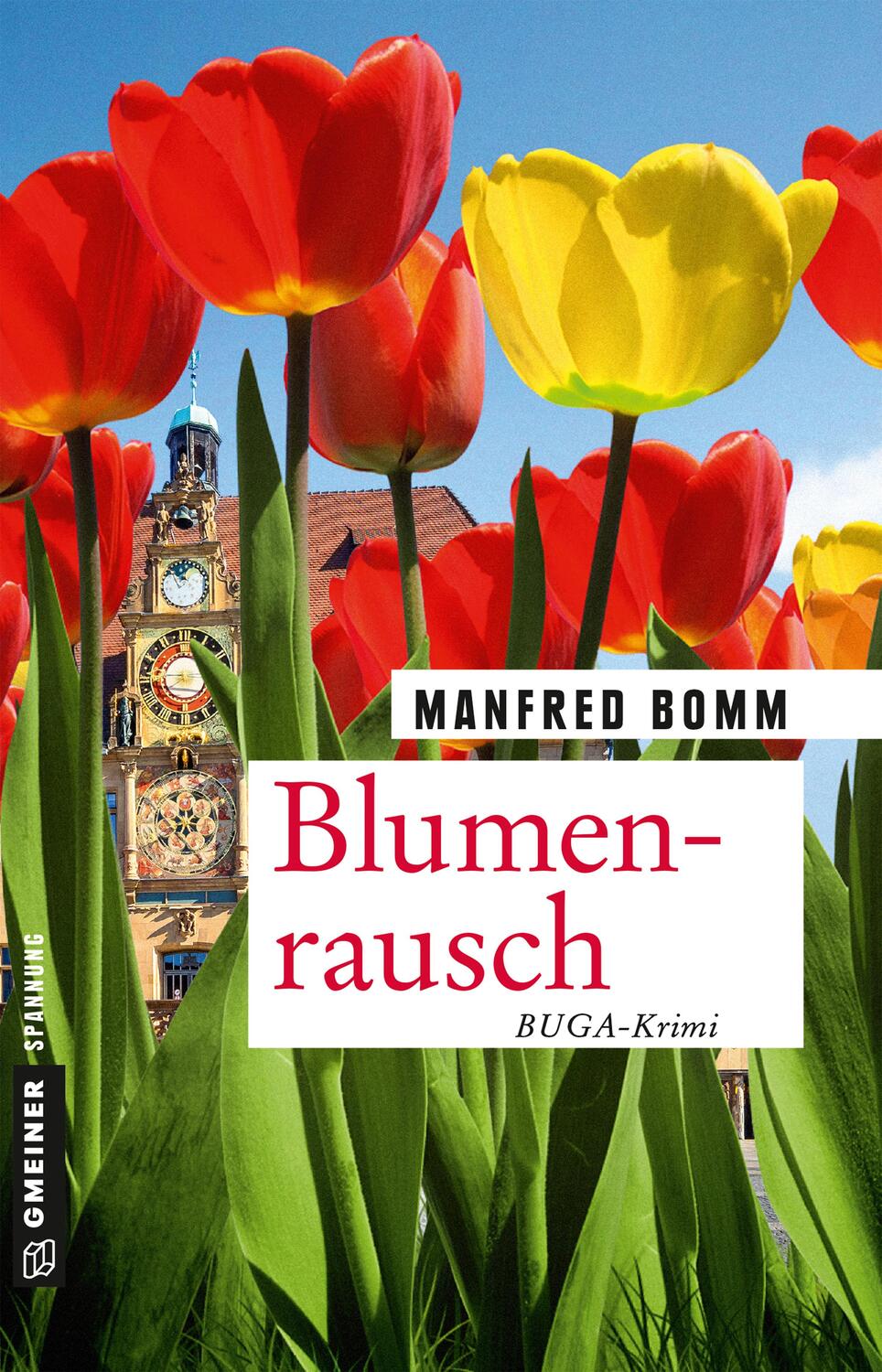 Cover: 9783839223642 | Blumenrausch | Der neunzehnte Fall für August Häberle | Manfred Bomm