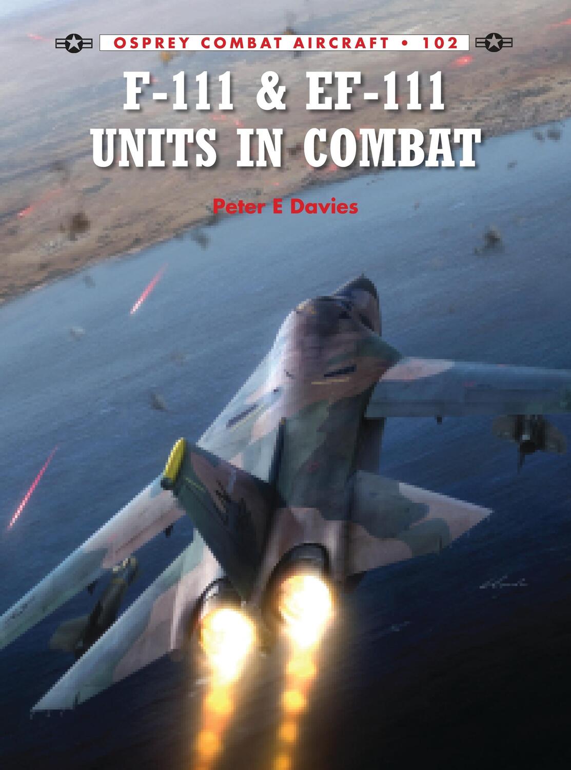 Cover: 9781782003472 | F-111 &amp; EF-111 Units in Combat | Peter E. Davies | Taschenbuch | 2014