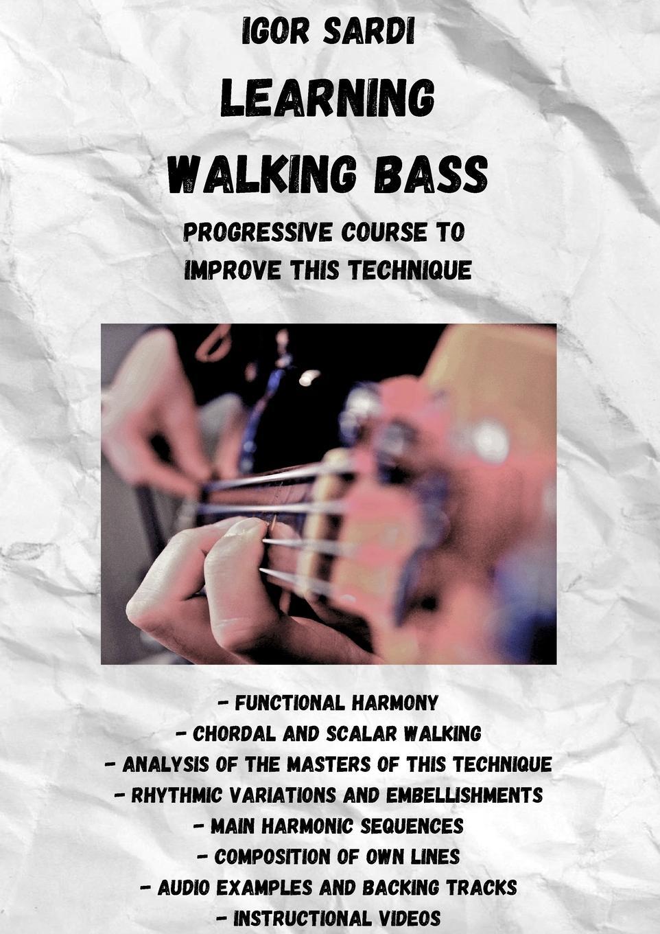 Cover: 9781387932405 | Learning Walking Bass | Progressive Course to Improve This Technique