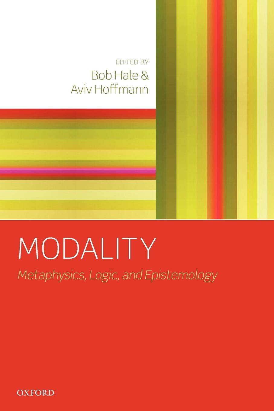 Cover: 9780199671502 | Modality | Metaphysics, Logic, and Epistemology | Bob Hale (u. a.)