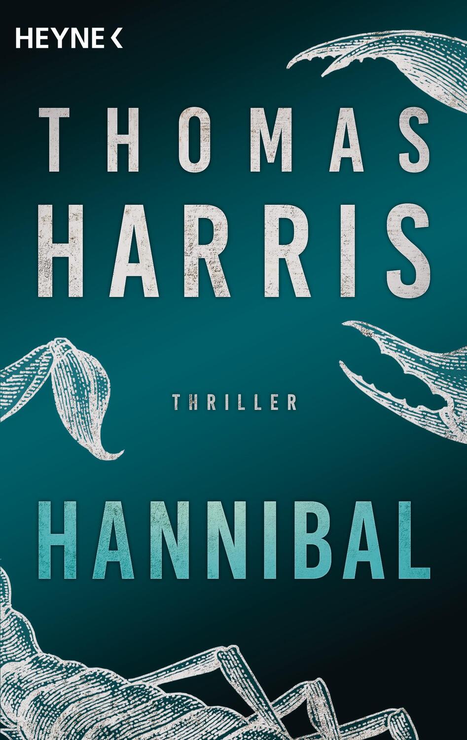 Cover: 9783453440326 | Hannibal | Thomas Harris | Taschenbuch | Hannibal Lecter | Deutsch