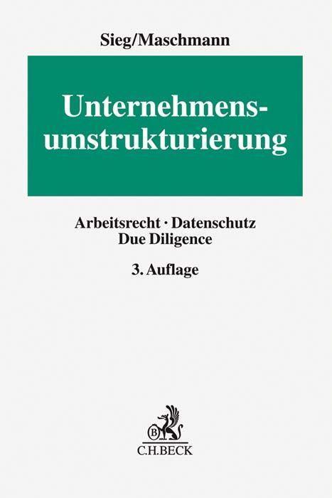 Cover: 9783406741227 | Unternehmensumstrukturierung | Rainer Sieg (u. a.) | Buch | XXVIII