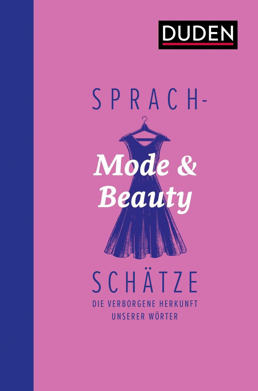 Cover: 9783411740086 | Sprachschätze: Mode und Beauty | Buch | Sprachschätze | 128 S. | 2022